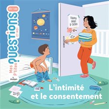 L'intimité et le consentement : Mes p'tites questions. Et moi