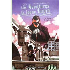 Le retour de Cagliostro : Les aventures du jeune Lupin : 9-11
