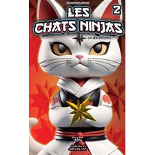 Les chats Ninjas T.02 : Un don inconnu : 6-8