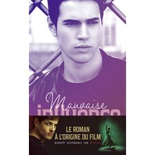 Mauvaise influence : 12-14