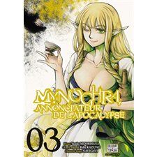 Mynoghra, annonciateur de l'apocalypse T.03 : Manga : ADO : SHONEN