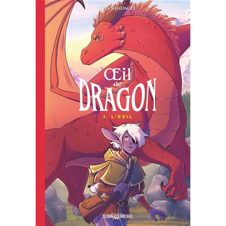 Oeil de dragon T.01 : L'exil : Bande dessinée