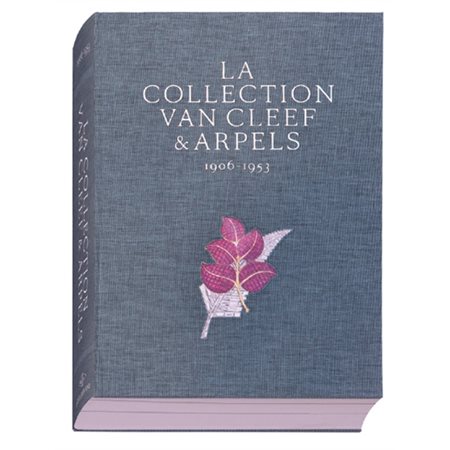 La collection Van Cleef & Arpels T.01 : 1906-1953