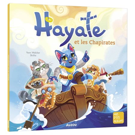 Hayate et les Chapirates : Mes p'tits albums : Couverture souple