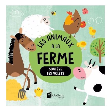 Les animaux de la ferme : Soulève les volets : Livre cartonné