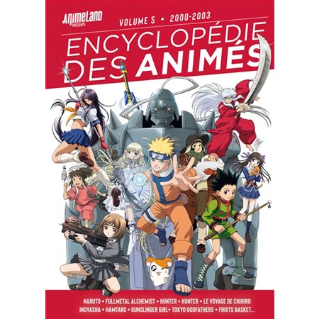 Encyclopédie des animés T.05 :2000-2003