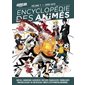 Encyclopédie des animés T.07 : 2008-2010 : Fairy tail, Summer wars, Black butler, Inazuma eleven, Pandora hearts, Pnyo sur la falaise, Chi, une