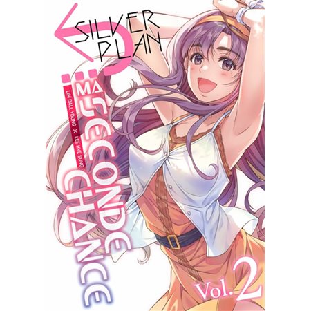 Silver plan : Ma seconde chance T.02 : Manga : Seinen : ADT