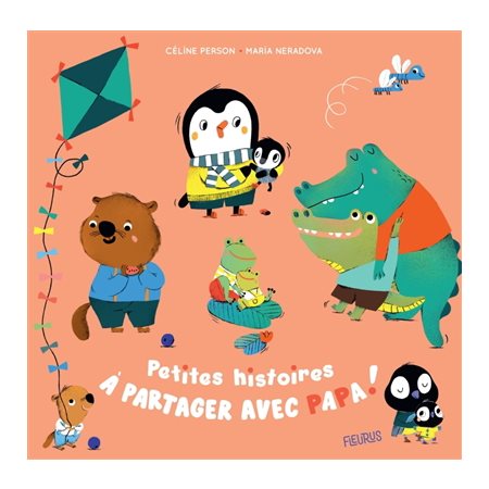 Petites histoires à partager avec papa ! : Livre cartonné