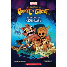 Au secours de Star-Lord : Les aventures de Rocket et Groot : Bande dessinée