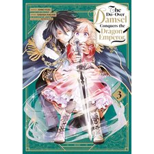 The do-over damsel conquers the dragon emperor T.03 : Manga : Seinen : ADT