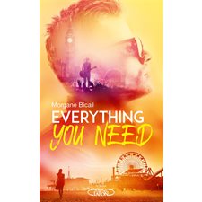 Everything you need : YA