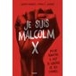 Je suis Malcolm X : 12-14