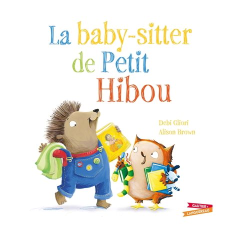 La baby-sitter de Petit Hibou : Les grandes thématiques de l'enfance : Couverture rigide