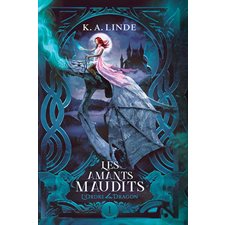 Les amants maudits T.01 : La maison des dragons : FAN