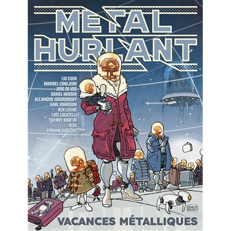 Métal hurlant T.11 : Vacances métalliques : Bande dessinée