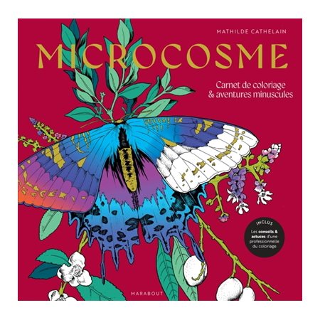 Microcosme : Carnet de coloriage & aventures minuscules