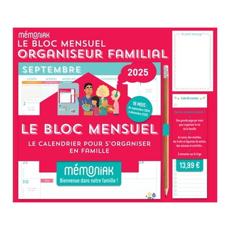 Le bloc mensuel organiseur familial 2025 : 16 mois, de septembre 2024 à décembre 2025 : Le Mémoniak