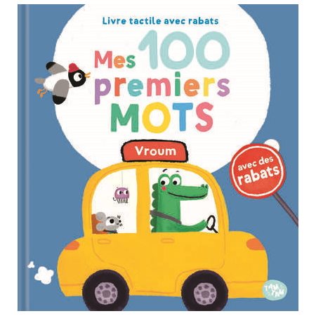 Vroum : Mes 100 premiers mots : Avec des rabats : Livre cartonné