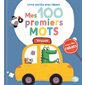 Vroum : Mes 100 premiers mots : Avec des rabats : Livre cartonné