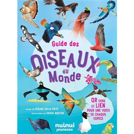 Guide des oiseaux du monde : QR code et lien pour une vidéo de chaque espèce