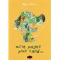 Mille pages plus tard ... T.04 : J'aimerais savoir lire entre les lignes : 12-14