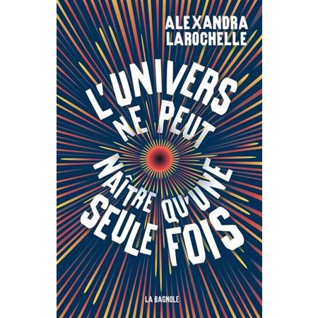 L'univers ne peut naître qu'une seule fois : 12-14