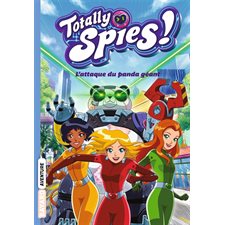 Totally Spies ! T.01 : L'attaque du panda géant : 6-8