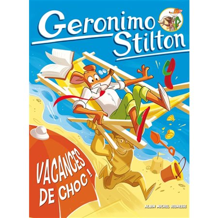 Vacances de choc ! : Geronimo Stilton T.03 : 6-8