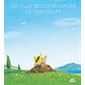 Les plus belles vacances de Mini-Taupe : Couverture rigide
