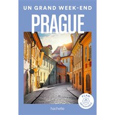 Prague : Un grand week-end à ... (Hachette) : Édition 2024