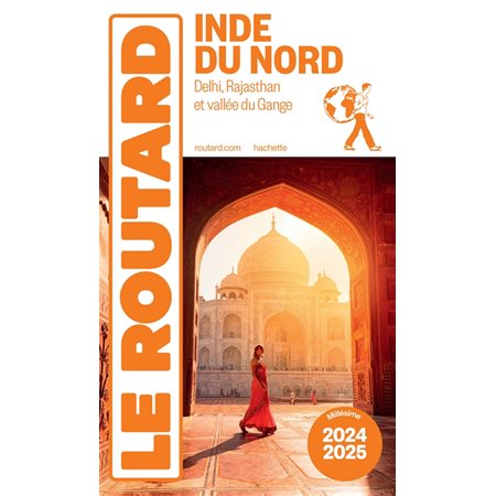 Inde du Nord : Delhi, Rajasthan et vallée du Gange : 2024-2025 (Routard) : Le guide du routard