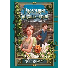 Prospérine Virgule-Point et la phrase sans fin (FP) : Le Livre de poche. Jeunesse : 12-14