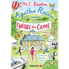 Agatha Raisin enquête T.35 : L'heure du crime : POL