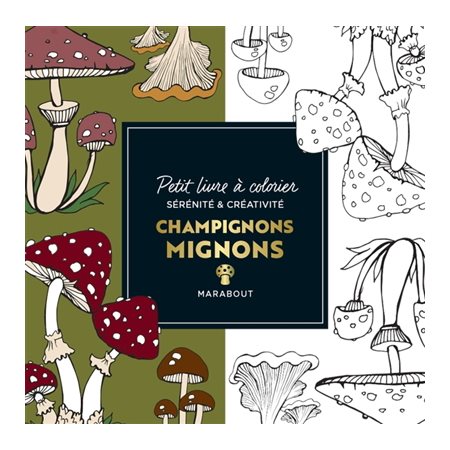 Champignons mignons : Le petit livre de coloriages