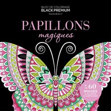 Papillons magiques : Bloc de coloriage : Black premium