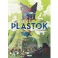 Plastok T.02 : Le marais des nuisibles : Bande dessinée