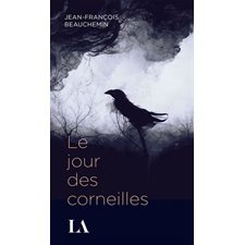 Le Jour des corneilles : Littérature d'Amérique