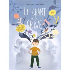 Le chant de la grive : Couverture rigide