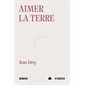 Aimer la terre : Poésie