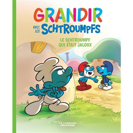 Le Schtroumpf qui était jaloux : Grandir avec les Schtroumpfs T.14 : Bande dessinée