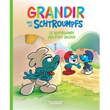 Le Schtroumpf qui était jaloux : Grandir avec les Schtroumpfs T.14 : Bande dessinée