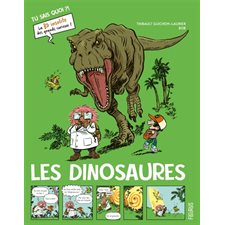 Les dinosaures : Tu sais quoi ?! : Bande dessinée