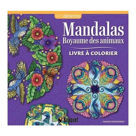 Mandalas royaume des animaux : Livre à colorier : Art détente