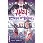 Anzu T.01 : Anzu et le royaume des ténèbres : Bande dessinée