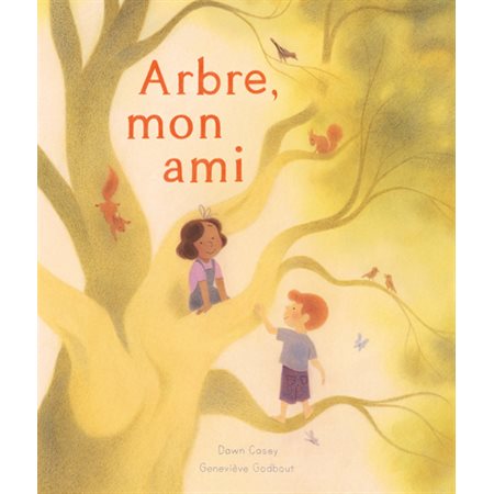 Arbre, mon ami : Couverture rigide