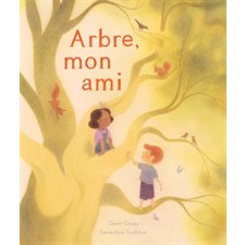 Arbre, mon ami : Couverture rigide