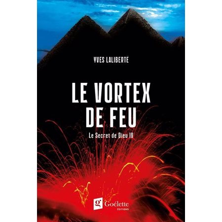 Le Secret de Dieu T.04 : Le vortex de feu : SPS