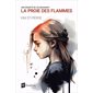 La proie des flammes : SPS