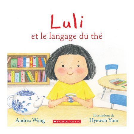 Luli et le langage du thé : Couverture souple